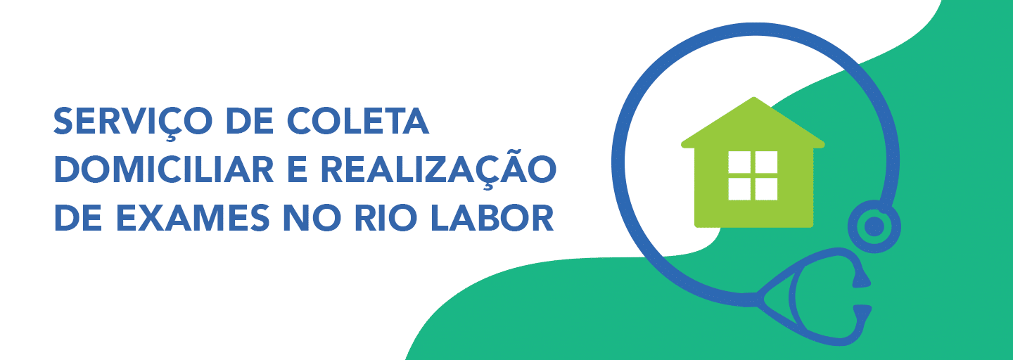 Serviço de coleta domiciliar e realização de exames no Rio Labor na cidade do Rio de Janeiro e Grande Rio