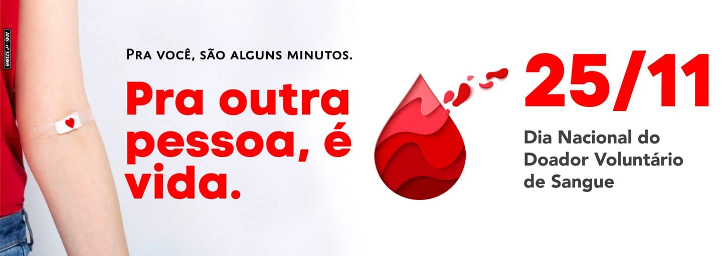 Invista um pouco do seu tempo na saúde do próximo. Seja um doador de sangue.
